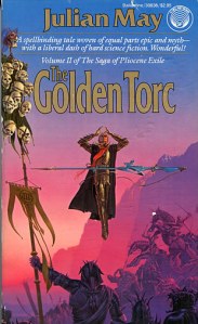 The Golden Torc, second volume of Julian May's Saga of Pliocene Exile, cover