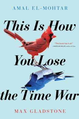 This Is How You Lose the Time War, cover
